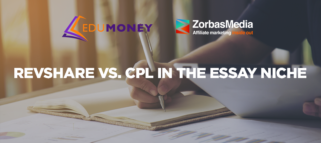CPL vs. RevShare: Which Pricing Model is the Best Fit For the Essay Niche?
