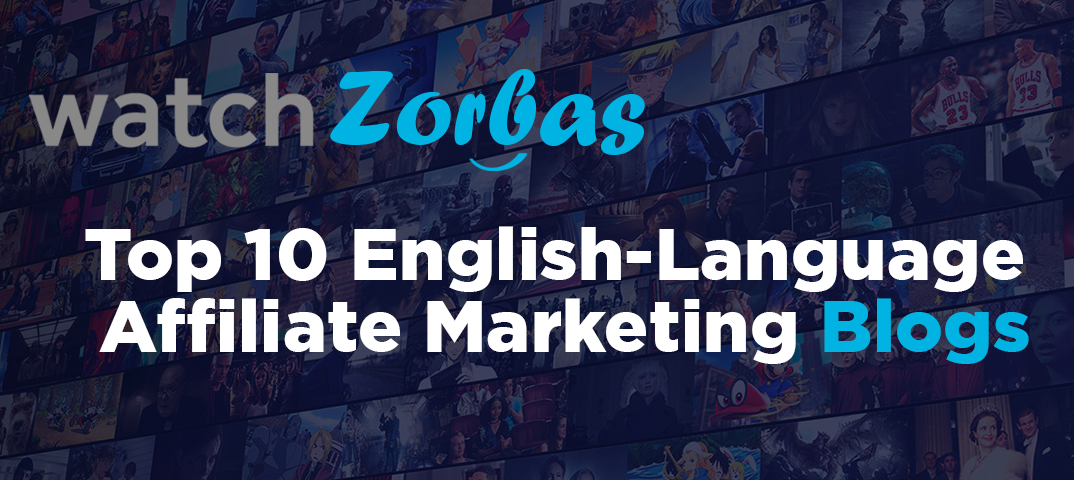 Top 10 English-Language Affiliate Marketing Blogs by Industry Influencers